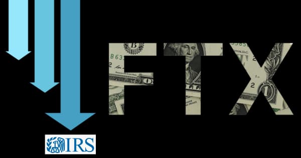 How FTX Collapse and Investment Losses Affect Taxes and Tax Relief