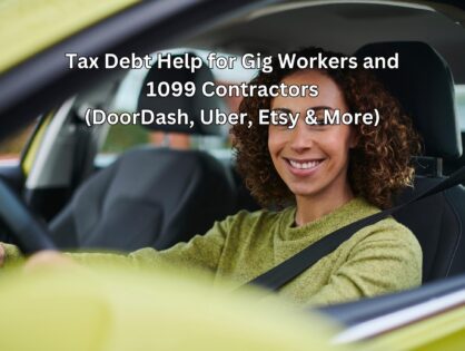Tax Debt Help for Gig Workers and 1099 Contractors (DoorDash, Uber, Etsy & More)